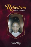 Reflections | A Poetic Memoir | Elaine Wiley | Taschenbuch | Englisch | 2023