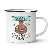 Beware VerrüCkte Topfwaren Mann Emaille Becher Tasse Lustig Witz Potter Kiln Dad