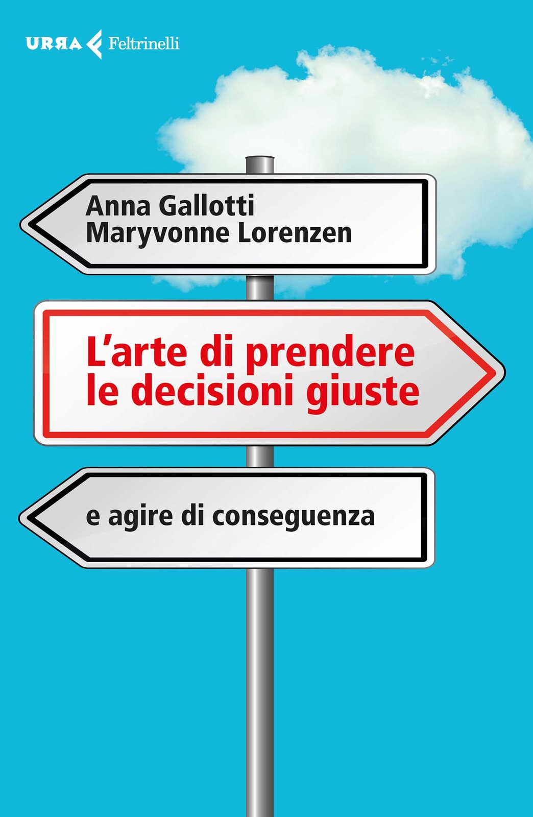 Libri Anna Gallotti / Maryvonne Lorenzen - L' Arte Di Prendere Le Decisioni Gius
