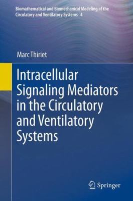 Intracellular Signaling Mediators in the Circulatory and Ventilatory Systems,...