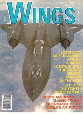WINGS V16 N5 LOCKHEED SR-71 BLACKBIRD USAF CIA / NORTH AMERICAN T-6 TEXAN