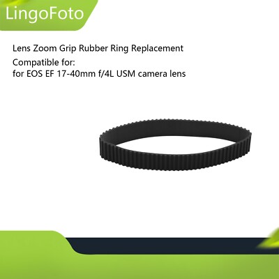 Lens Zoom Grip Rubber Ring Replacement for EOS EF 17-40mm f/4L USM Camera Lens