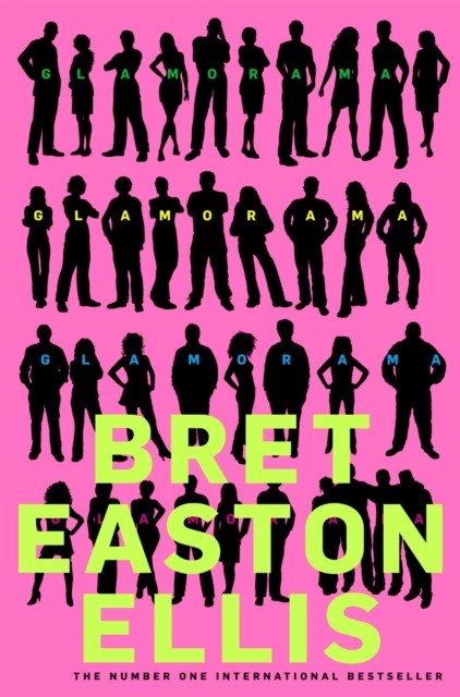 Glamorama by Bret Easton Ellis (Paperback Book)