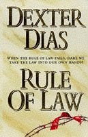 Rule Of Law, Dias, Dexter, Used; Good Book