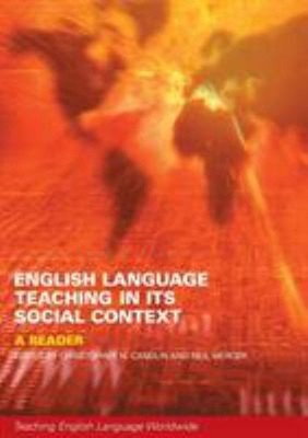 English Language Teaching in Its Social Context : A Reader Paperb