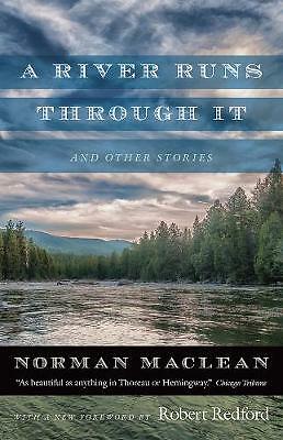 A River Runs through It and Other Stories by Norman Maclean (Paperback, 2017)
