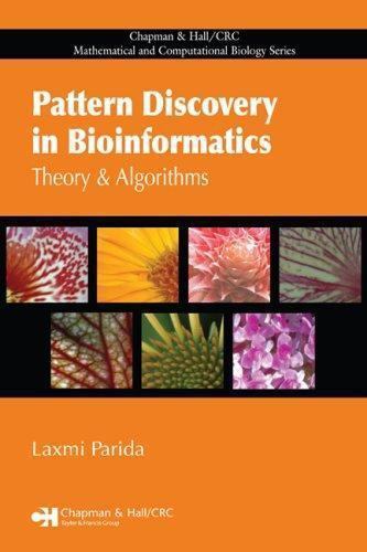 Pattern Discovery in Bioinformatics : Theory and Algorithms, Hardcover ...