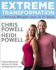 Extreme Transformation: Lifelong Weight Loss in 21 Days - Hardcover - VERY GOOD