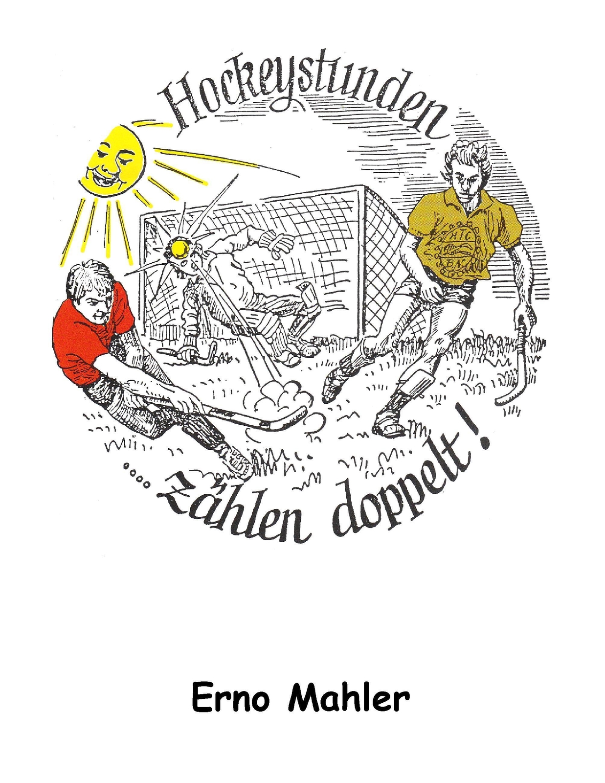 Hockeystunden Zählen Doppelt Erno Mahler Taschenbuch Paperback 220 S.