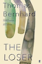 The Loser by Thomas Bernhard (Paperback, 2019)