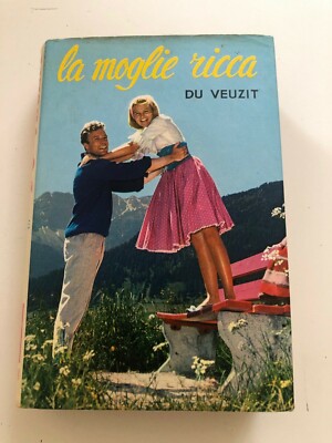 Die reiche Frau von Du Veuzit Die Rosenromane Salani Jahr 1967