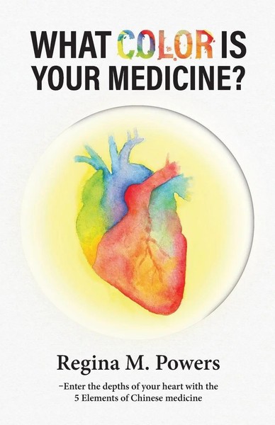 Regina Powers | What Color Is Your Medicine? | Taschenbuch | Englisch (2018)-image