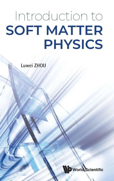 Introduction TO Soft Matter Physics | Zhou Luwei | Buch | Gebunden | Englisch-image