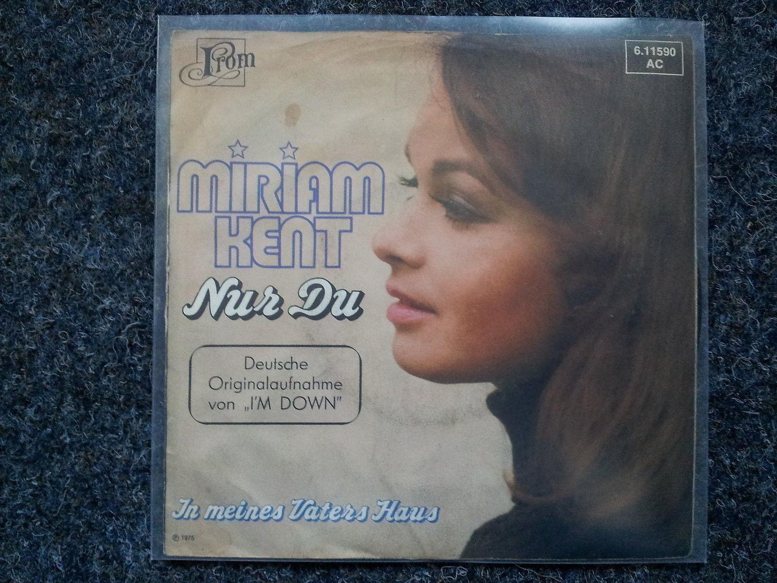 7"" Single Vinyl Miriam Kent - Nur du (The Hollies - I'm down)