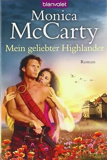 Mein geliebter Highlander: Roman von McCarty, Monica | Buch | Zustand gut
