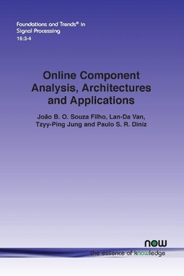 Online Component Analysis, Architectures and Applications by Lan-Da Van (English