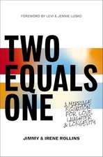 Two Equals One: A Marriage Equation ..., Rollins, Irene
