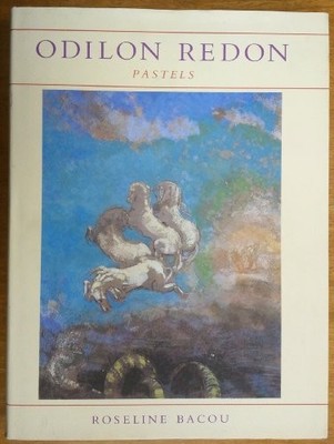ODILON REDON: PASTELS By Roseline Bacou - Hardcover *Excellent Condition*