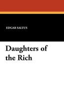 Edgar Saltus | Daughters Of The Rich | Taschenbuch | Englisch (2024)