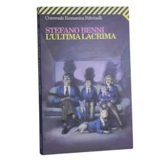 STEFANO BENNI - THE LAST TEAR - FELTRINELLI COLOR - 9788807813948