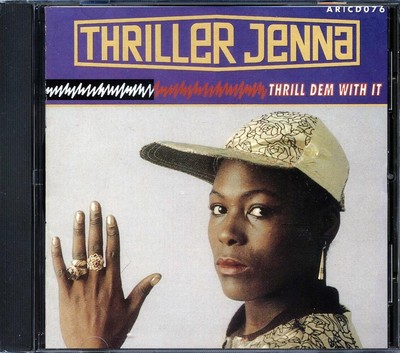 CD Thriller Jenna - Thrill Dem With It