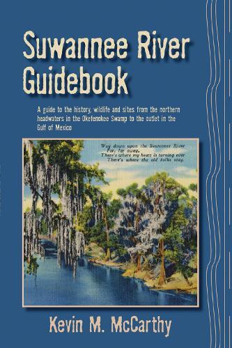 Thumbnail - Kevin M Mccarthy Suwannee River Guidebook (taschenbuch)
