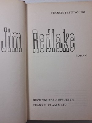 Jim Redlake Roman Francis Brett Young Hardcover Büchergilde Gutenberg Deutsch