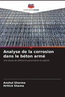 Anshul Sharma (U. A.) | Analyse De La Corrosion Dans Le BéTon Armé | Taschenbuch