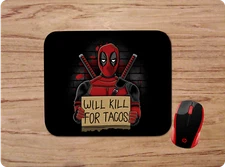 DEADPOOL WILL KILL FOR TACOS CUSTOM MOUSE PAD HOME OFFICE GIFT NON-SLIP NEOPRENE