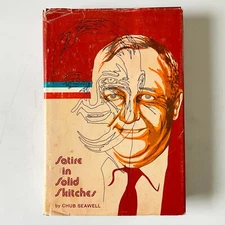 Chub Seawells Satire in Solid Skitches Hardcover Book Herbert Seawell Jr 
