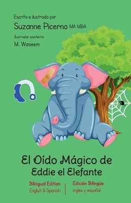El Odo Mgico de Eddie el Elefante: Edici?n biling?e (Bilingual Edition) by Suzan