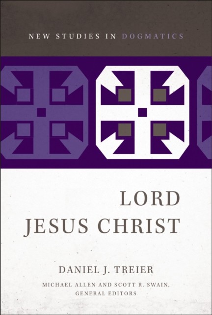 Lord Jesus Christ by Daniel J. Treier (Paperback Book)
