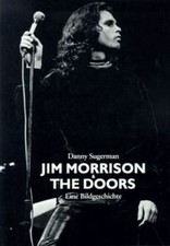Jim Morrison und The Doors: Eine Bildgeschichte von... | Buch | Zustand sehr gut