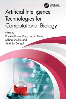 Artificial Intelligence Technologies for Computational Biology | Rout (u. a.)
