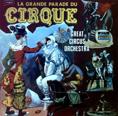Great Circus Orchestra - La Grande Parade Du Cirque LP (VG+/VG+) '*