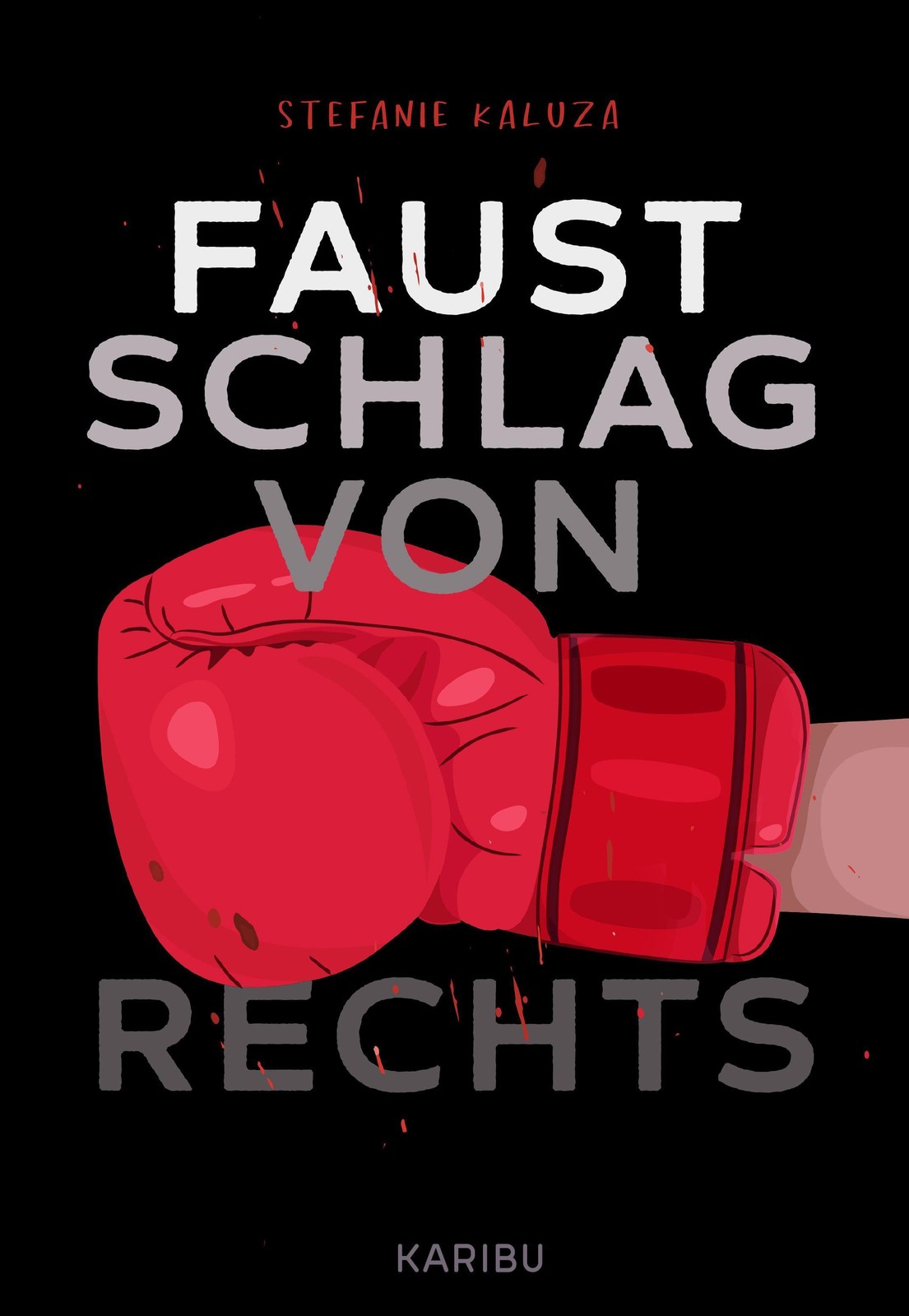 Faustschlag von rechts Stefanie Kaluza