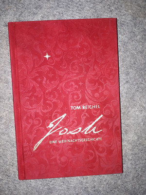 Josh-Eine Weihnachtsgeschichte-Tom Reichel-Adeo Verlag-2011-91 Seiten