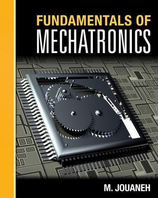 Fundamentals of Mechatronics Jouaneh HC - GOOD