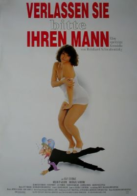 VERLASSEN SIE BITTE IHREN MANN Schwabenitzky Elfi Eschke Filmplakat A0 GEROLLT