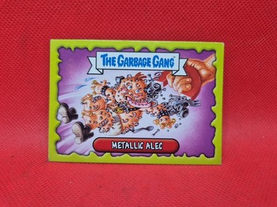 2018 THE GARBAGE GANG TRADING CARD GAME METALLIC ALEC 14 UK GARBAGE PAIL KIDS