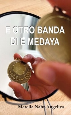 Marella Nahr Angelica E Otro Banda Di E Medaya (Paperback) (UK IMPORT)