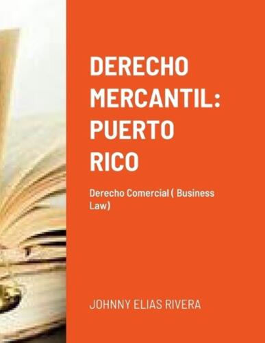 Derecho Mercantil: Puerto Rico: Derecho Commercial by Johnny Elias Rivera Paperb - Picture 1 of 1