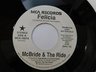 McBride & The Ride   Felicia 1990 7'' Single PROMO MCA-79074