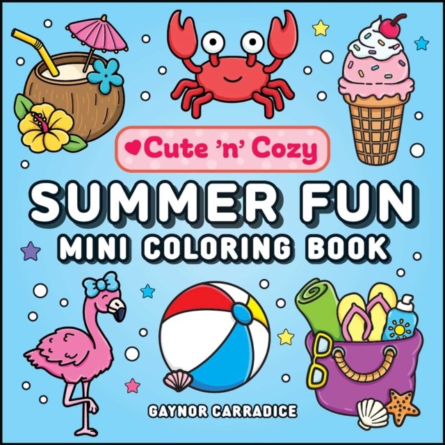 Summer Fun Mini Coloring Book by Gaynor Carradice 9781507226223 NEW - Image 7