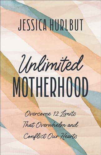 Unlimited Motherhood by Jessica Hurlbut - 9780764242380 - Image 8
