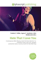 Frederic P. Miller (U. A.) | Hate That I Love You | Taschenbuch | Englisch