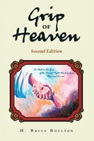H Bruce Boulton | Grip Of Heaven | Taschenbuch | Englisch (2022) | Writers Apex