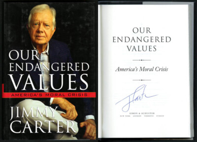 President Jimmy Carter SIGNED AUTOGRAPHED Our Endangered Values HC 1st Ed Print