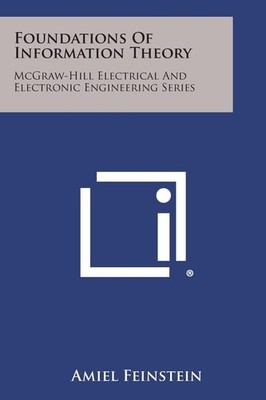 Foundations Of Information Theory: McGraw-Hill Electrical And ...  (paperback)