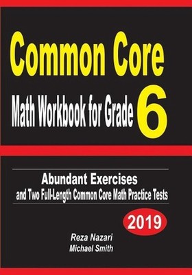 Common Core Math Workbook for Grade 6: Abundant Exercises and Two Full ...